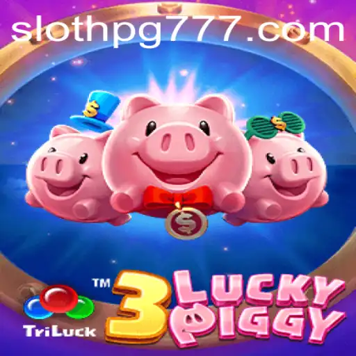 Explorando o Mundo de 3LUCKYPIGGY: Um Novo Jogo de SLOTH PG